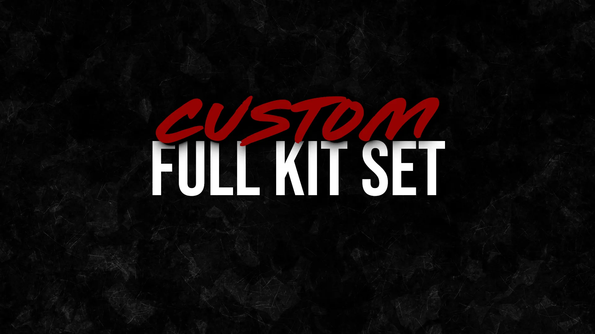 Custom Full Kit Skin Set Banner